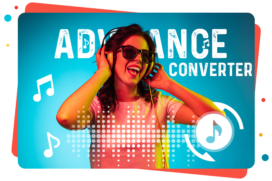 Read more about the article How to use Advance convert of the audio converter & media converter